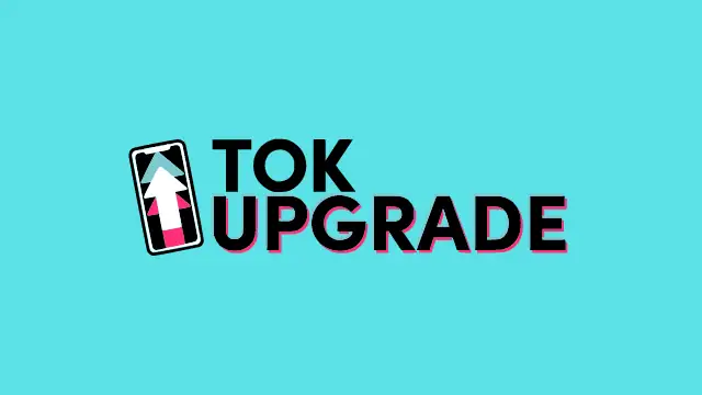 برنامج Tokupgrade لزيادة متابعين التيك توك